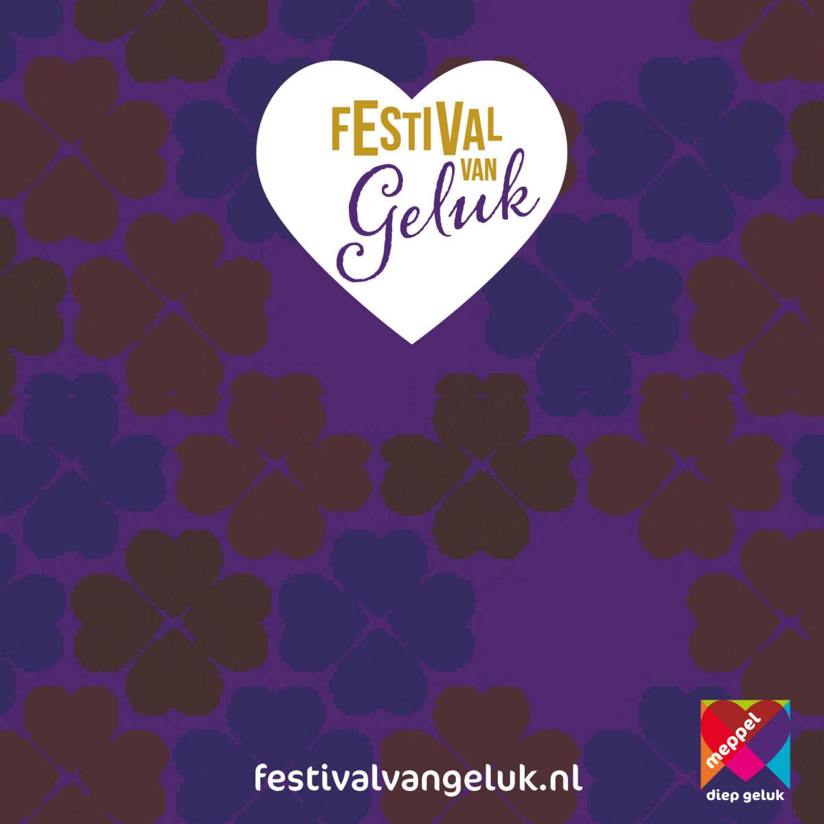 Festival van Geluk  - evenement | Ontdek Meppel | Weet wat er speelt. 